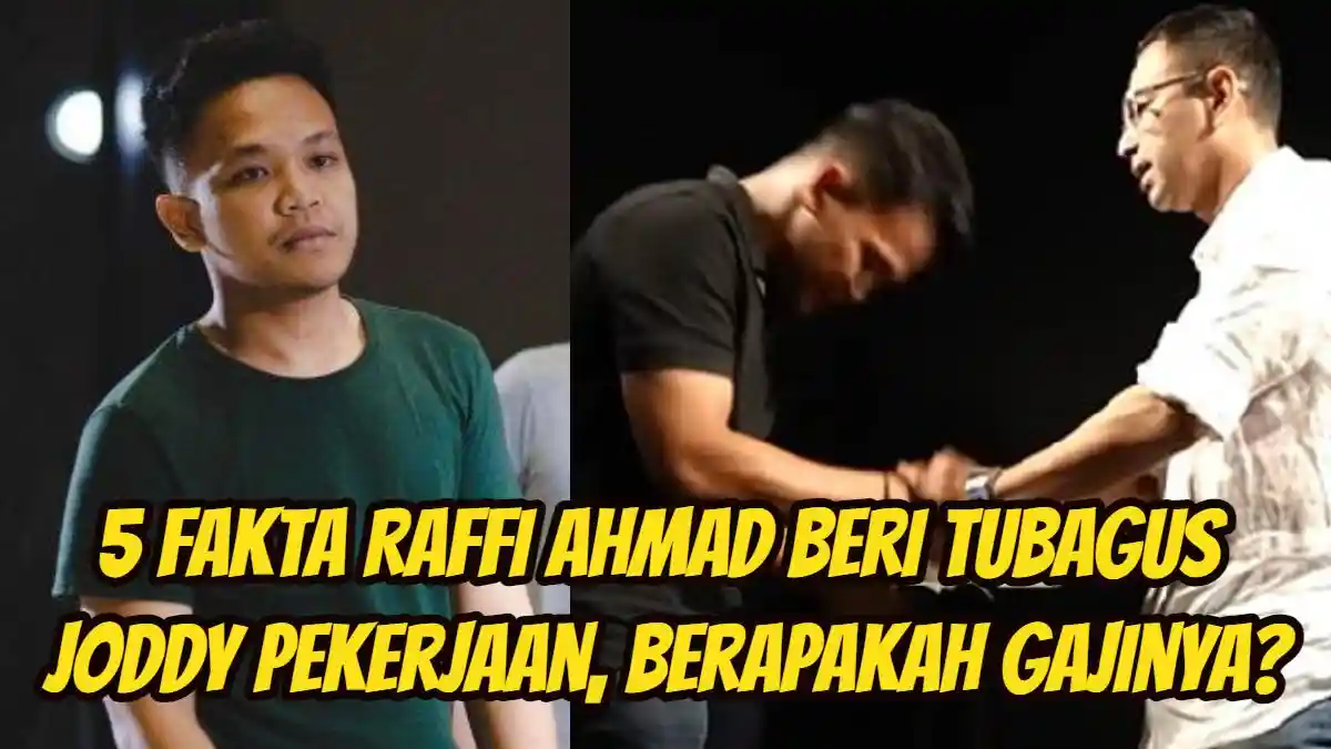 5 Fakta Raffi Ahmad Beri Tubagus Joddy Pekerjaan, Mantan Sopir Vanessa ...