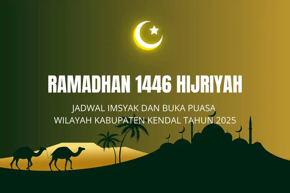 Jadwal Buka Puasa untuk Wilayah Kendal Jateng Hari Ini Rabu, Lengkap dengan Jadwal Imsak dan Subuh