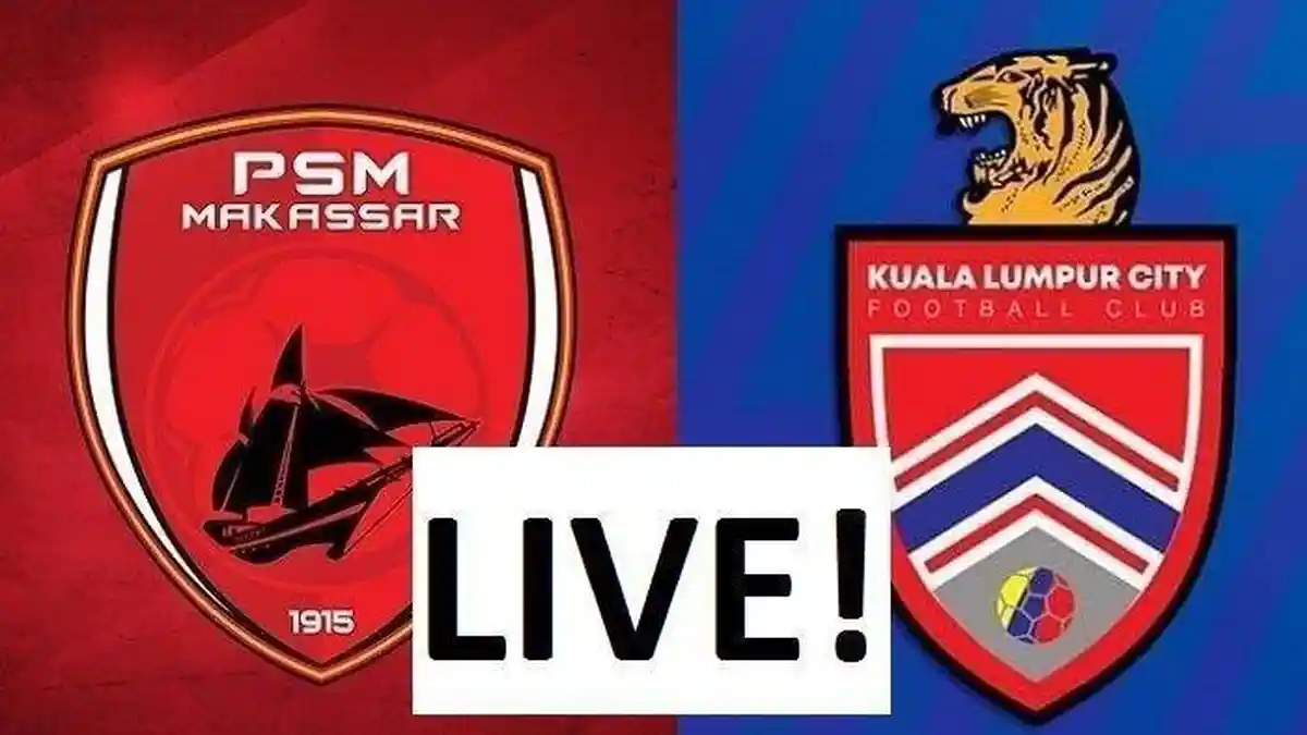 Link Live Streaming Final Piala AFC 2022 Zona ASEAN Kuala Lumpur City Vs PSM Makassar Malam Ini