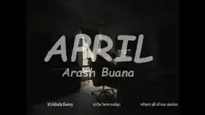 Lirik-lagu-Arash-Buana-April.jpg