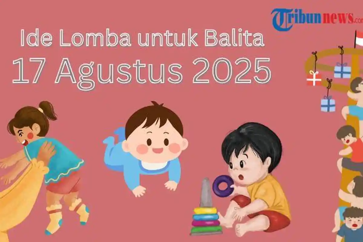 Ide Lomba Anak Balita yang Seru dan Lucu untuk Peringati HUT RI 17 Agustus 2025