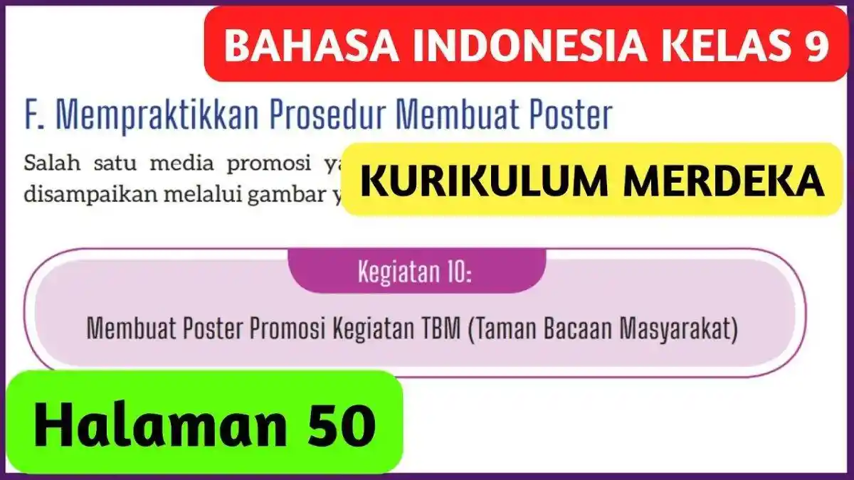 Kunci Jawaban Soal Bahasa Indonesia Kelas 9 SMP Halaman 50 : Membuat Poster Promosi Kegiatan TBM