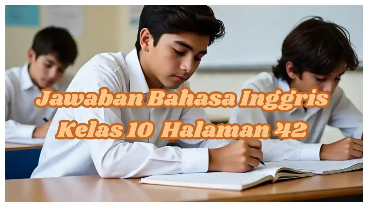 Jawaban Bahasa Inggris Kelas 10 Halaman 64: Make Sure You Have Enough Gap Between Your Dinner And