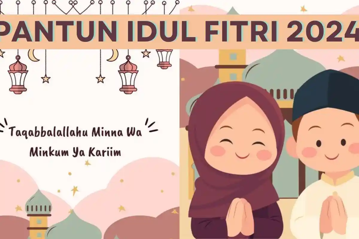 60 Pantun Idul Fitri 2024 yang Unik dan Menarik untuk Menyambut Hari Lebaran 1445 H