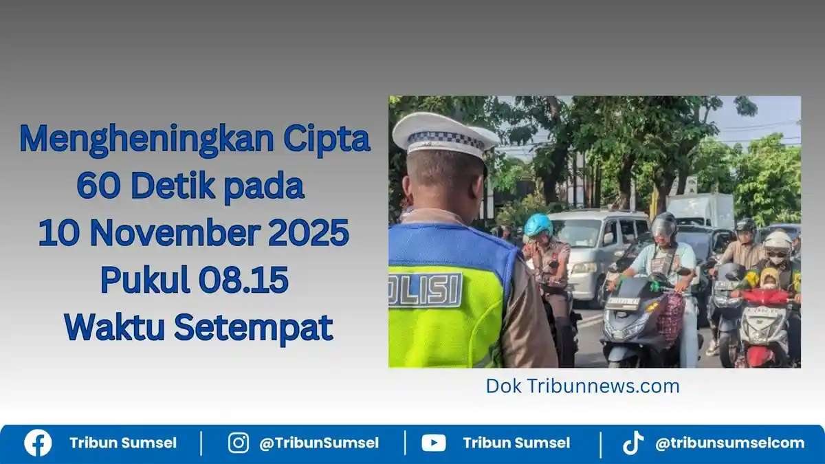 11 Keadaan dan Tempat, Wajib Mengheningkan Cipta 60 Detik Bila Terdengar Sirine pada 10 November