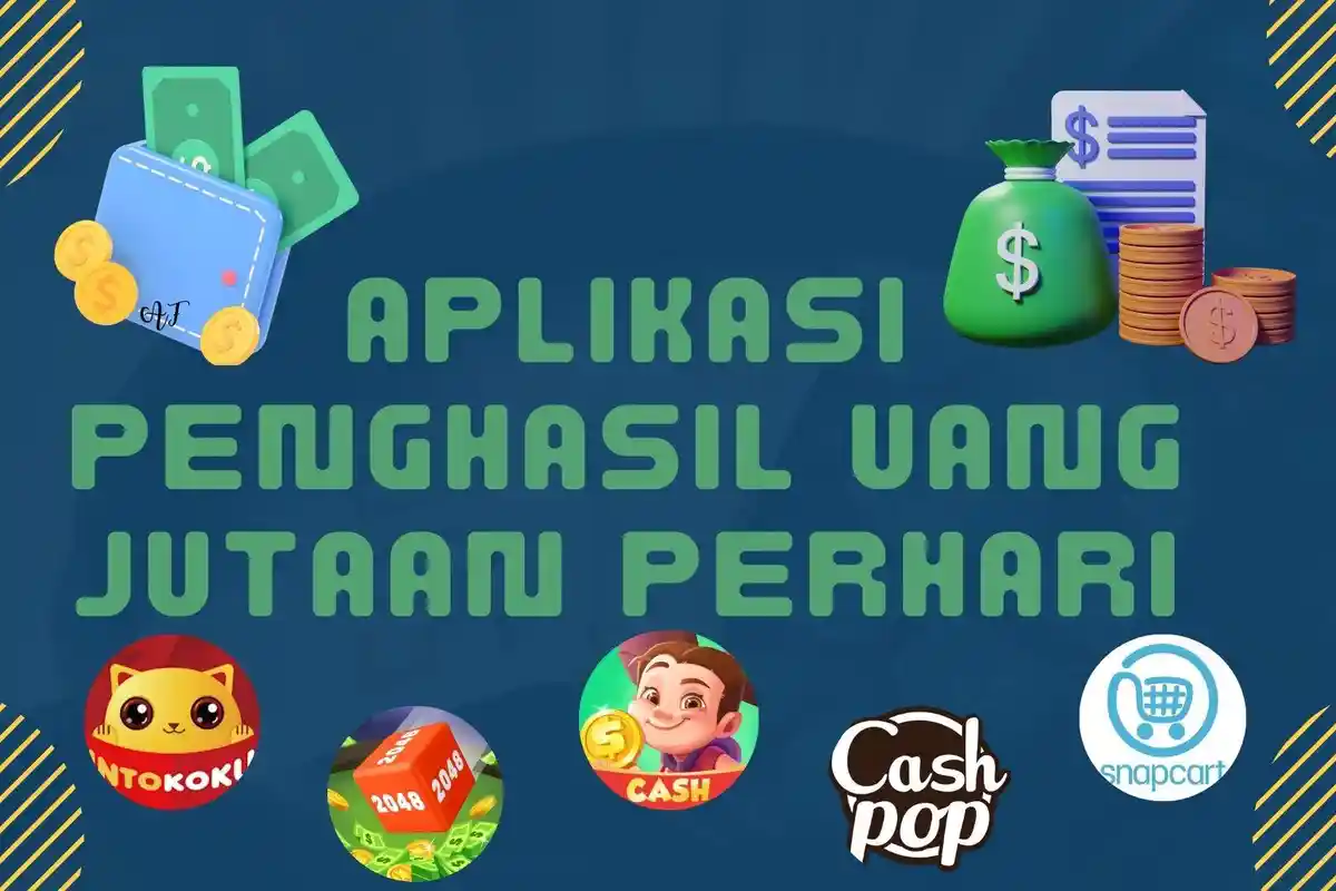Terbukti Membayar, Berikut 10 Aplikasi Penghasil Uang Jutaan Perhari Tanpa Undang Teman