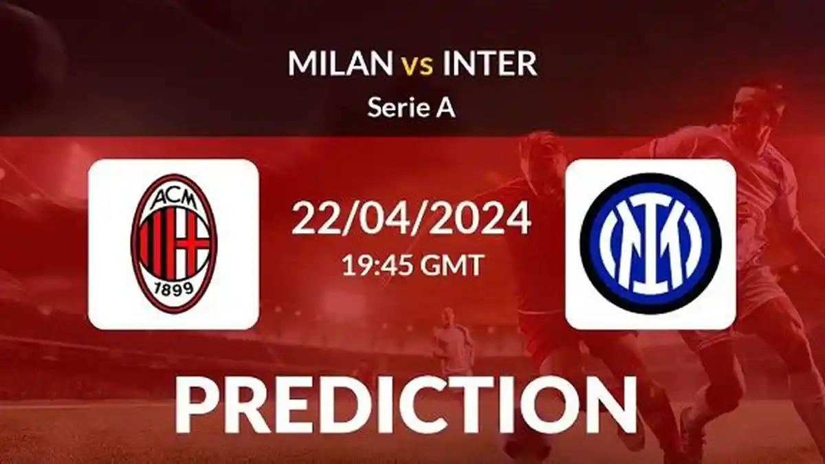 Prediksi AC Milan Vs Inter Milan Seria A: H2H, Skor dan Line Up, Jadwal Kick Off Pekan 33 Hari Ini