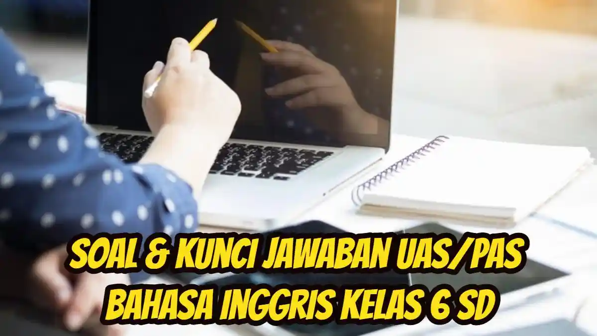 45+ Soal & Kunci Jawaban UAS/PAS Bahasa Inggris Kelas 6 SD/MI, Does The Moon Have Its Own Light?