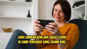 saldo-GoPay-di-game-penghasil-uang-Island-King.jpg