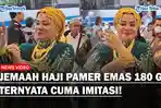 Gayanya-Jemaah-Haji-Makassar-Pamer-Emas-180-Gram-Diperiksa-Bea-Cukai-Ternyata-Cuma-Imitasi.jpg