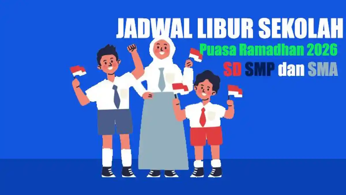 Jadwal Libur Sekolah SD SMP dan SMA Awal Puasa Ramadhan 2026/1447 Hijriyah