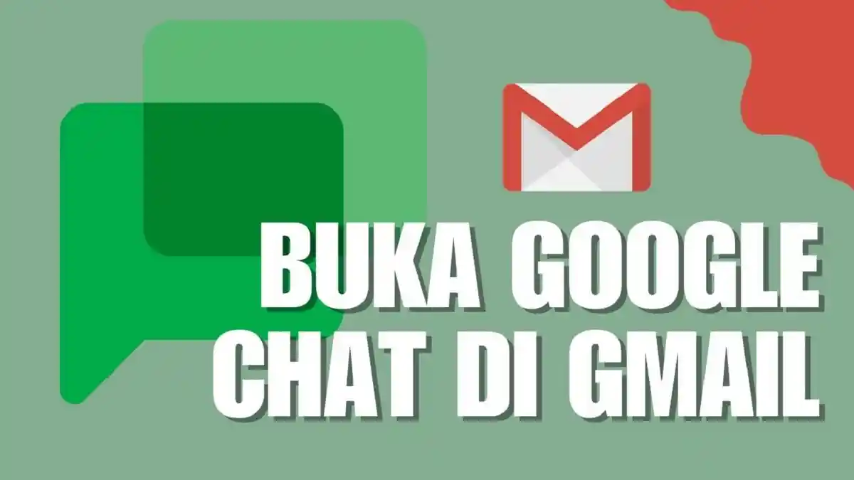 Cara Mengaktifkan Google Chat di Gmail, Gunakan Empat Tab untuk ...