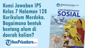 Kunci-Jawaban-IPS-Kelas-7-Halaman-128-Kurikulum-Merdeka.jpg