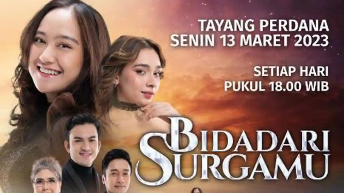 Sinopsis Sinetron SCTV Bidadari Surgamu, Tayang 13 Maret 2023