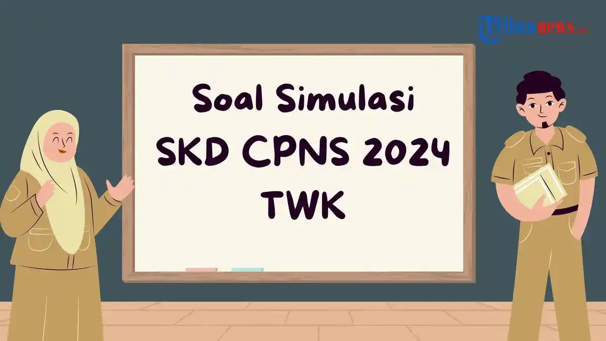 30 Kumpulan Soal TWK CPNS 2024, Lengkap dengan Kunci Jawaban dan Kisi ...