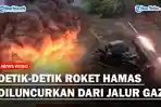 DETIK-DETIK-Roket-milik-Militan-Hamas-Diluncurkan-dari-Jalur-Gazass.jpg