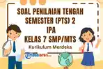 Soal-PTS-IPA-Kelas-7-Semester-2-Kurikulum-Merdeka.jpg