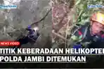 Titik-Keberadaan-Helikopter-Polda-Jambi-Akhirnya-Ditemukan-8-Korban-Masih-Belum-Bisa-Dievakuasi.jpg