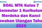 41-SOAL-MTK-Kelas-7-Semester-1-Kurikulum-Merdeka-dan-Kunci-Jawaban-Ulangan-Tahun-2024.jpg