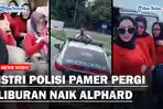 Istri-Polisi-Pamer-Pergi-Liburan-Naik-Alphard-sambil-Dikawal-Patwalss.jpg