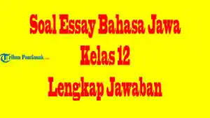 Soal-Essay-Bahasa-Jawa-Kelas-12-fvgbhnj.jpg