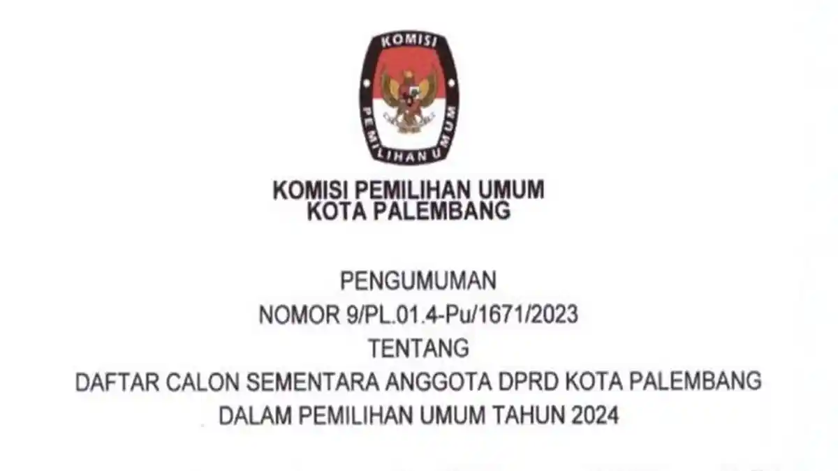 Nama-nama Caleg DPRD Kota Palembang Pemilu 2024, Daftar Calon Sementara, Lengkap Seluruh Dapil
