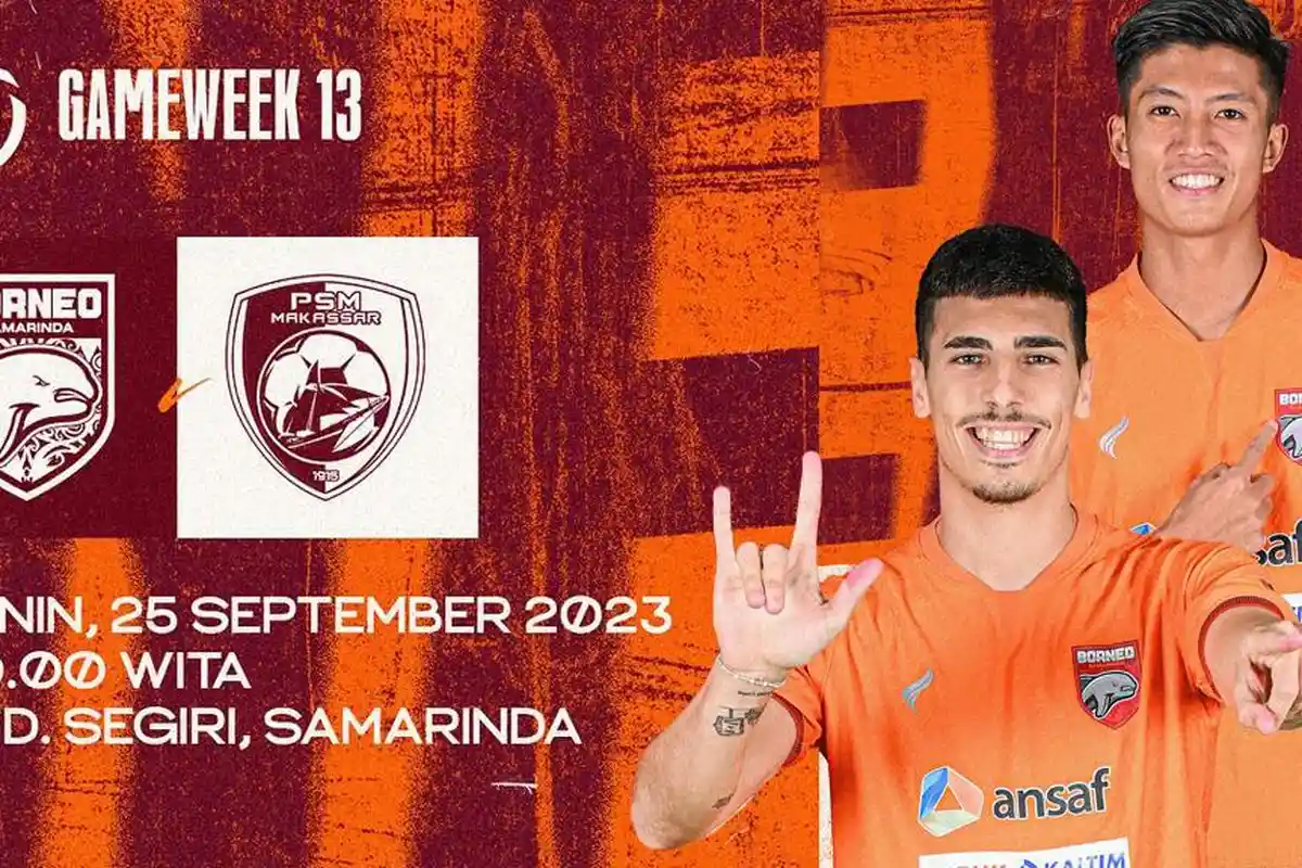 Link Live Streaming Indosiar Borneo FC vs PSM Makassar Kick Off Pukul 19.00 WIB