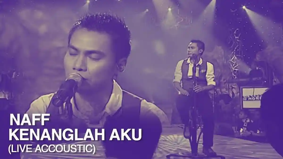 Kunci Gitar & Lirik Lagu NaFF - Kenanglah Aku Lengkap Video & Lirik, Lagu Cinta Hits & Terpopuler