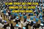 12-link-tryout-SKD-CPNS-2024-simulasi-CAT-tes-seleksi-kompetensi-dasar.jpg