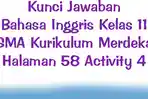 Kunci-Jawaban-Bahasa-Inggris-Kelas-11-SMA-Kurikulum-Merdeka-Halaman-58-Activity-4.jpg
