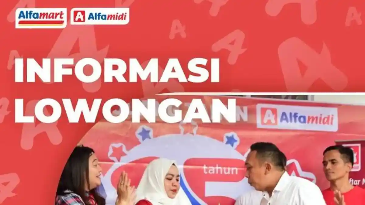 Lowongan Kerja Alfamidi Ambon, Pendaftaran Sampai 10 September 2022, Simak Persyaratannya