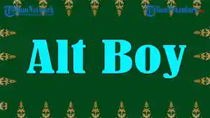 Arti-Kata-Alt-Boy-Alt-Boy-Artinya-Ciri-Alt-Boy-Contoh-Alt-Boy-Arti-Alt-Boy-dalam-Bahasa-Gaul.jpg