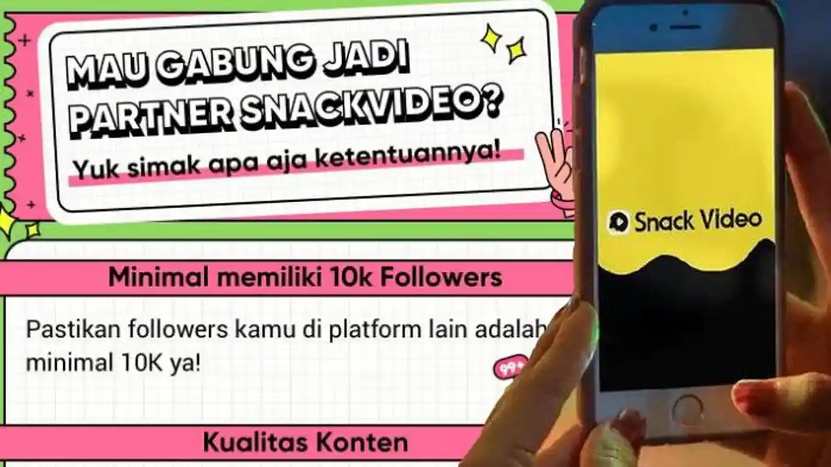 Bisa Dapat Gaji Jutaan Rupiah di Snack Video, Simak Syarat Jadi Partner