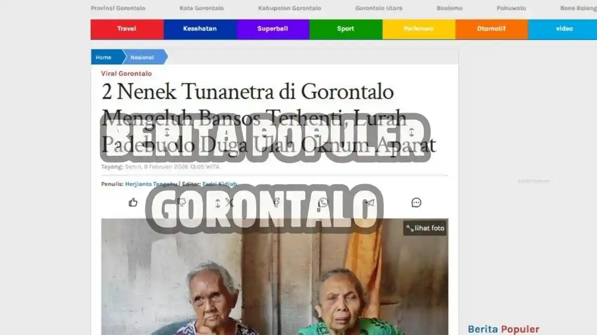 Top 3 Berita Gorontalo: Nenek Tunanetra Mengeluh Bansos Terhenti hingga Bupati Murka ASN Terlambat