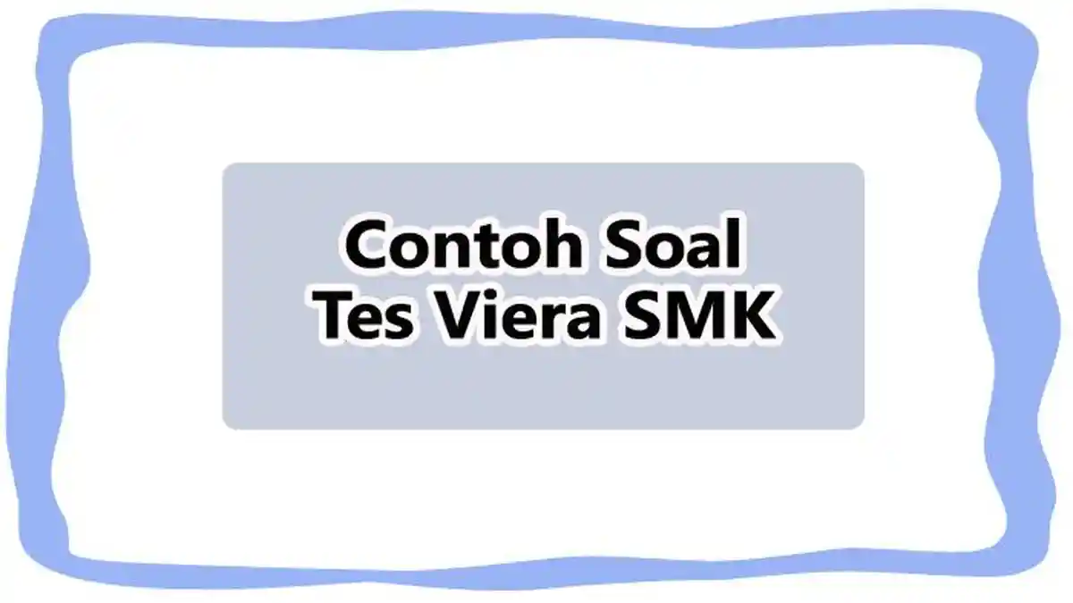 Contoh Soal Viera Bahasa Inggris Reading Section, Ada 20 Soal Pilihan Ganda