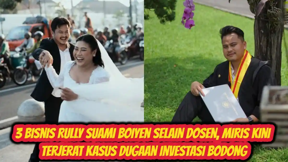 3 Bisnis Rully Suami Boiyen Selain Dosen, Miris Kini Terjerat Kasus ...