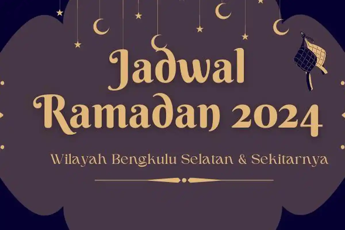 2 Link Download Jadwal Puasa Ramadan 2024 Wilayah Bengkulu Selatan Sekitarnya untuk 18 Maret 2024