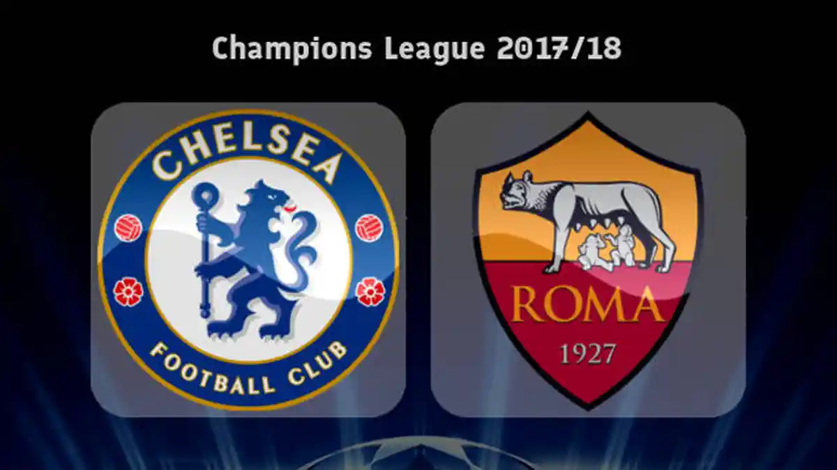 Live Streaming AS Roma vs Chelsea Liga Champions Dini Hari Nanti - Tonton di Sini!