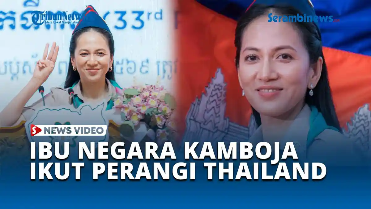 VIDEO Sosok Pich Chanmony Ibu Negara Kamboja Ikut Perang Lawan Thailand ...