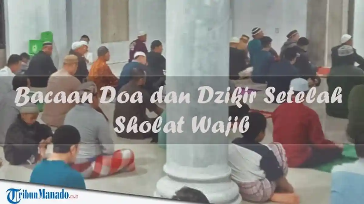 Doa Setelah Sholat Dzuhur Lengkap Bahasa Arab, Latin dan Terjemahannya