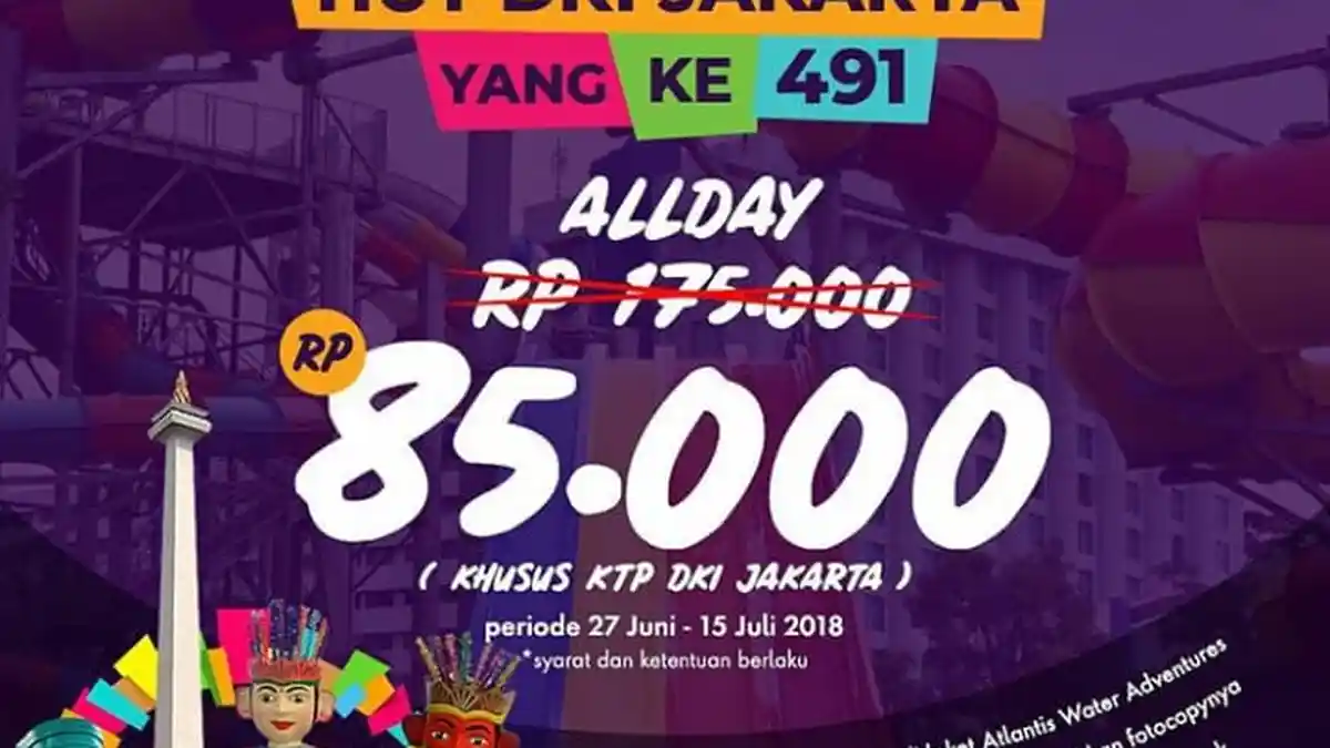 Tiket Atlantis Water Adventure Diskon 50% Sampai Pertengahan Juli Bagi Pengunjung Ber-KTP DKI