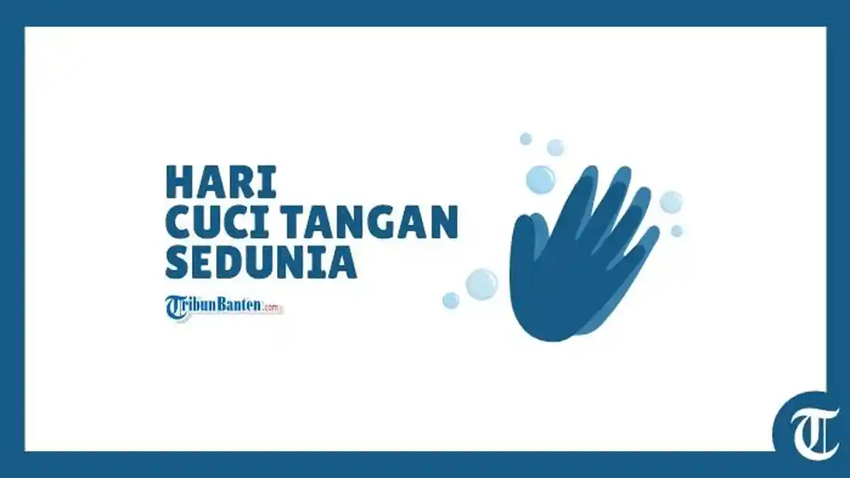 25 Ucapan Hari Cuci Tangan Sedunia 2025, Cocok Jadi Status Facebook atau Caption Instagram