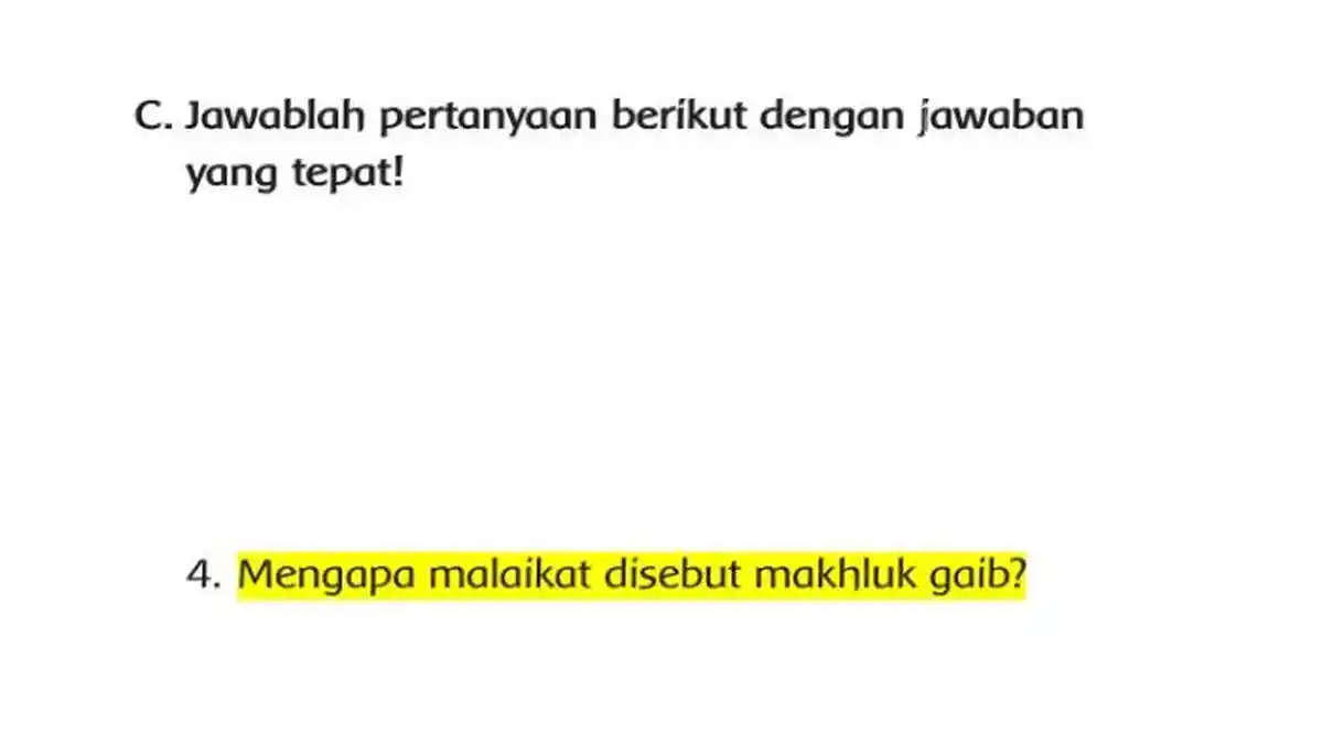 Kunci Jawaban PAI Kelas 2 Halaman 190, Mengapa Malaikat Disebut Makhluk Gaib?