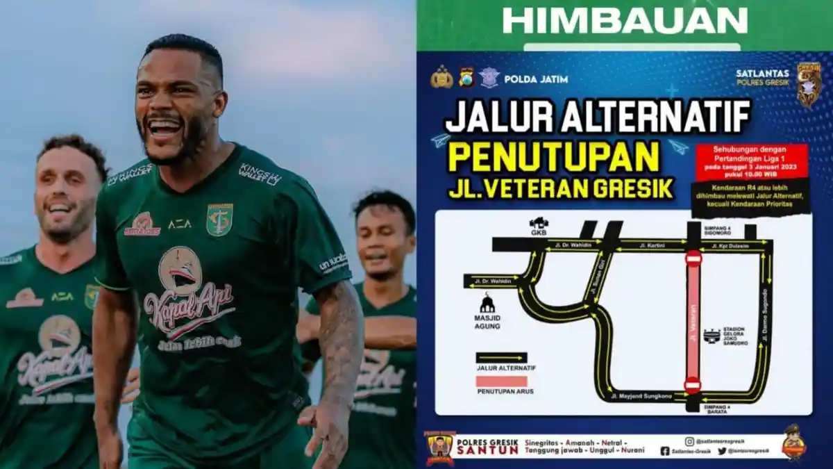 Ada Laga Persebaya vs Borneo FC Liga 1, Jalan Veteran Gresik Ditutup