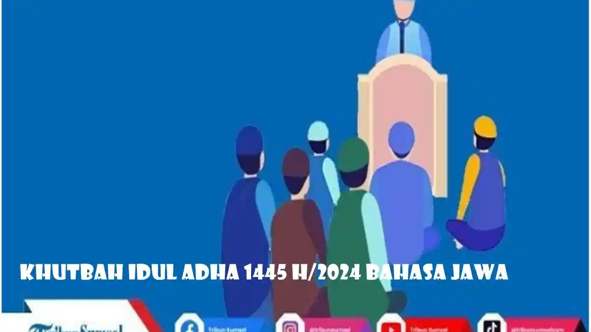 Materi Khutbah Idul Adha 1445 H/2024 Singkat dalam Bahasa Jawa, Ada File PDF Langsung Download