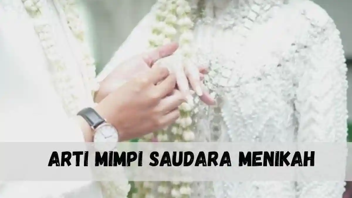 10 Arti Mimpi Saudara Menikah, Pertanda Akan Memasuki Kehidupan Baru