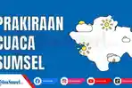 Update-Cuaca-Wilayah-Sumsel-Terbaru-Hari-Ini.jpg