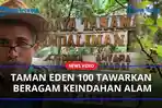 Wisata-Taman-Eden-100-Tawarkan-Beragam-Keindahan-Alamaa.jpg