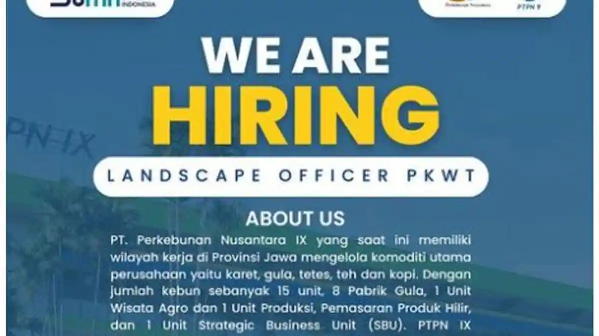 Lowongan Kerja PTPN IX untuk Lulusan S1, Simak Persyaratannya