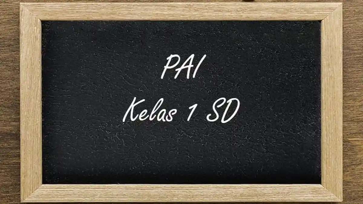 55 Soal dan Jawaban PTS PAI Kelas 1 SD Semester 1 Kurikulum Merdeka Tahun 2025